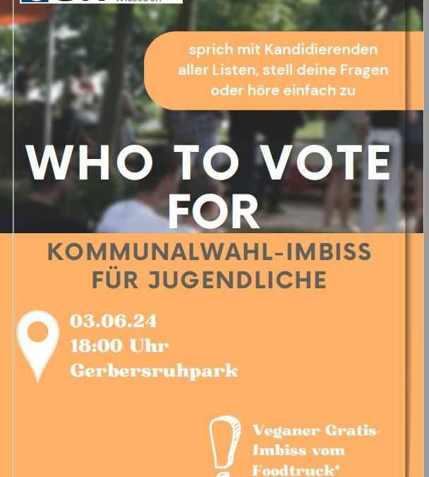 „Who to vote for“- Kommunalwahlimbiss